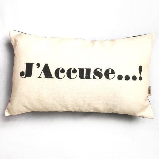 J'Accuse...! | Linen Cushion